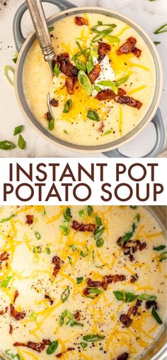 two pictures with different types of food in them and the same image has text overlay that reads instant pot potato soup