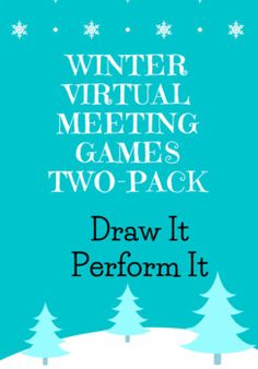 winter virtual meeting games and two - pack draw it perform it