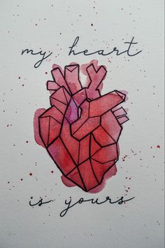 a drawing of a heart with the words my heart is yours