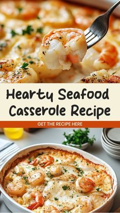 hearty seafood casserole recipe with text overlay