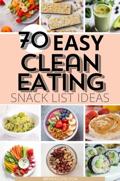 the top ten easy clean eating snacks for kids and adults to make their own lunches