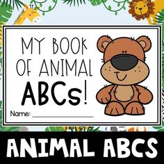 an animal abc's book with the title, my book of animal abcs