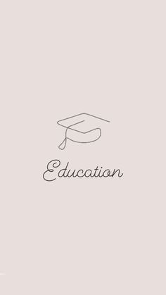 the word education written in cursive writing on a gray background with a graduation cap