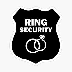 a black and white sticker that says ring security with two wedding rings on it