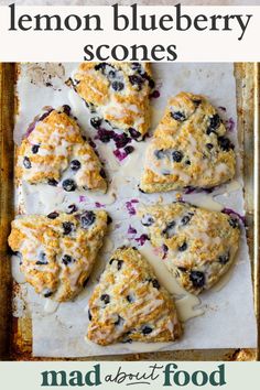 lemon blueberry scones on a baking sheet with the words, mad about food