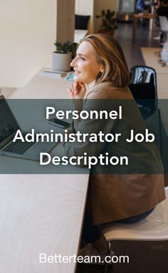 a woman sitting at a desk with a laptop computer on her lap and the words personal adminstrator job description below