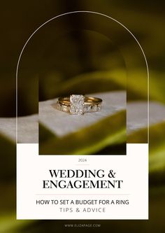 a wedding and engagement ring with the title how to set a budget for a ring tips & advice