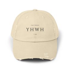 YHWH I Am That I Am Christian Hats Made with 100% cotton twill for high-end comfort and durability, these custom distressed hats bring all the style and practicality one needs in daily life. The low profile along with the D-ring closure on a self-fabric hideaway strap ensures both proper protection from the sun and that perfect, adjustable fit.  Please note: Small details and letters within 1/2 inch of the seam line should be avoided due to the nature of DTF printing. Small prints may lift from the fabric. Prefer wider logos and images, or ensure text has a sufficient background to improve adhesion. .: 100% cotton twill .: Sewn-in label .: Closure: self-fabric hideaway strap with metal D-ring slider .: Printed using Direct to Film (DTF) technology  .: Please note: Due to a special finishin Trendy Six-panel Hat With Embroidered Logo, Casual 5-panel Hat With Embroidered Logo, Christian Hats Women, Jesus Trucker Hat, Christian Trucker Hats, Christian Hats, Distressed Hat, Names Of God, Cute Hats