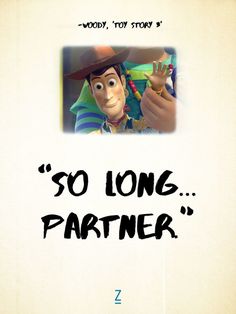 an advertisement for toy story starring woody and friends from the movie, so long partner