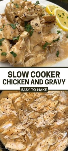 chicken and gravy in a skillet with lemon wedges on the side text reads slow cooker chicken and gravy easy to make