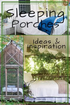 there is a collage of pictures with the words sleeping porches ideas and inspiration