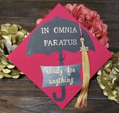 a graduation cap with the words in omnia, paratus and ready for anything