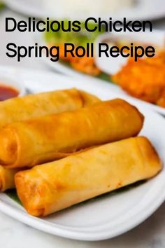 Delicious chicken spring rolls on a white plate, accompanied by dipping sauce. Crispy Sriracha Spring Rolls, Spring Rolls With Chicken, Gf Spring Rolls, Spring Rolls Recipe Chicken, Ground Chicken Spring Rolls, Fried Spring Roll Filling Ideas, Spring Roll Chicken, Recipes Using Spring Roll Wrappers, How To Roll Spring Rolls