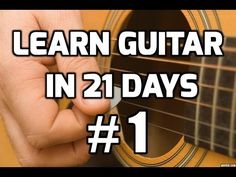 someone is playing guitar in their hand with the words learn guitar in 21 days 1