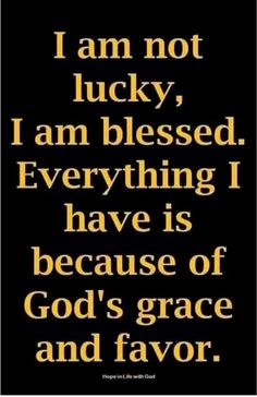 a black and gold quote with the words i am not lucky, i am blessing everything