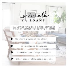 a living room filled with furniture and text that says, let't talk va loan