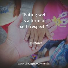 two people holding hands with the words eating well is a form of self - respect