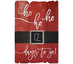 a wooden sign that says ho ho 12 days to go