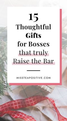 christmas gifts for bosses that truly raise the bar