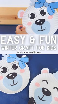 paper plate polar bear craft for kids with text overlay that reads easy and fun winter craft for kids