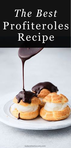 profiteroles with ice cream and chocolate sauce on a white plate against a white backdrop Profiteroles Recipe Choux Pastry, Chocolate Choux Pastry, Pat A Choux Recipe, French Profiteroles, Pate A Choux Recipe, Easy Chocolate Sauce, Fajita Dinner, Choux Pastry Recipe