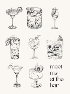 a set of different types of cocktails on a white background with the words meet me at the bar