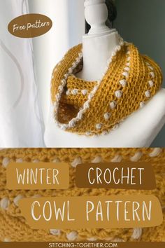 a crochet cowl pattern with text that reads, winter cowl pattern