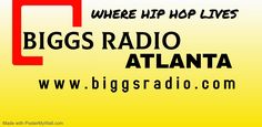 the biggs radio atlanta logo on a yellow background with words where hip hop lives