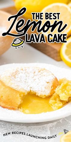 the best lemon lava cake on a white plate