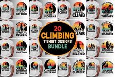 20 climbing t - shirt designs bundle for men and women with the words climb on them