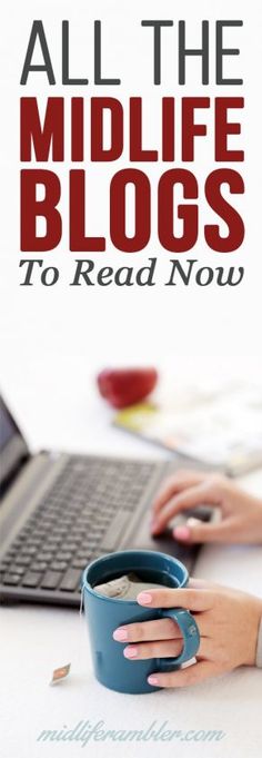 All the Blogs for Midlife Women You Should be Reading Now 1 Midlife Reinvention, Blogs To Read, Graceful Aging, Midlife Transformation, Mom Encouragement, Novel Ideas, Midlife Women, Life Crisis