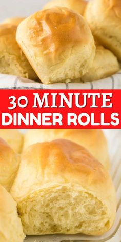 rolls with the words 30 minute dinner rolls in red and white overlaying them