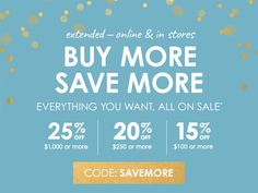 a blue background with gold confetti and the words, buy more save more everything you want all on sale