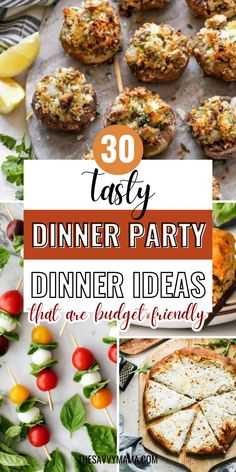 A featured pin showcasing stuffed mushrooms, caprese skewers, white pizza, and vegetable lasagna, perfect for budget-friendly dinner party hosting inspiration. Easy Dinner Party Ideas, Juicy Steak Bites, Party Dinner Ideas, Kid Approved Dinners, Dinner Party Ideas, Hosting Ideas, Roasted Brussels Sprouts, Quick And Easy Dinner, Steak Bites