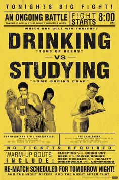 the poster for drinking and studying is shown in black and yellow colors, with an image of two men standing next to each other