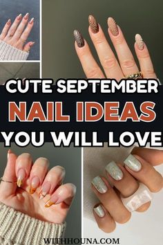 Get ready for the cozy vibes of early fall with these gorgeous nail designs! 🍂🍁 From warm neutrals to bold pops of color, these nails will have you feeling all the autumn feels. #EarlyFallNails #CozyVibes #AutumnFeels #NailInspo #FallMani #NailGoals #SeasonalNails #NailArt #FallColors #PumpkinSpiceEverything Nail For September, Fall Nails September, September Nail Colors 2024, September Nail Ideas 2024, Nail Colora, Cute September Nails, September Nail Colors, Fall Nail Idea