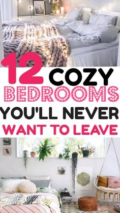 the bedroom is decorated in white and pink with text overlay that reads 12 cozy bedroom designs you'll never want to leave