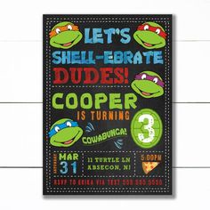 a chalkboard poster with the words, let's shell - ebrate dudes cooper is turning