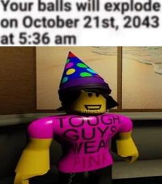 a lego man wearing a birthday hat and holding a sign that says, your balls will explode on october 21st, 2013 at 5 56 am