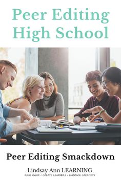 a group of people sitting around a table with text overlay that reads peer editing high school