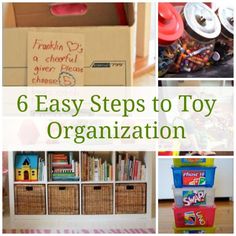 several different pictures with the words easy steps to toy organization written on one side and in the middle