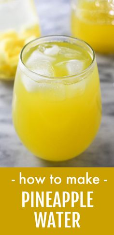 A glass of pineapple water with ice. Below the image, there is a text overlay saying: how to make pineapple water. Pineapple Water Recipe, Drinks With Pineapple Juice, Coconut Water Recipes, Pineapple Juice Recipes, Juicing Recipe, Fruit Infused Water Recipes, Flavored Water Recipes, Pineapple Drinks