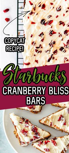 strawberry cranberry bliss bars on a white plate with text overlay that reads copycat recipe starbuck's cranberry bliss bars