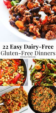 an image of different dishes with text overlay that reads, 22 easy dairy - free gluten - free dinners