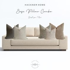 a couch with four pillows on it and the words hackner home written in white