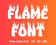 flame font with white flames on an orange background