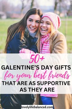 Valentine’s day gifts for best friends