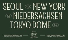 the words seoul, new york and nedersachen tokyo dome are written in white ink