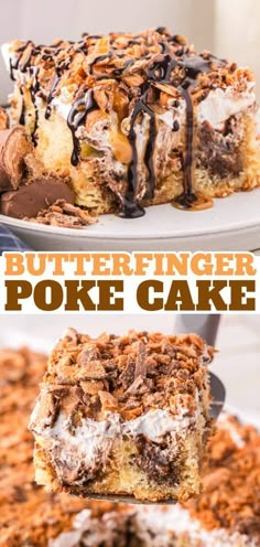 a close up of a piece of cake on a plate with the words butterfingerer poke cake