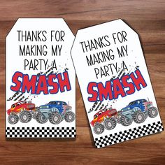 two tags that say thanks for making my birthday smash and have monster trucks on them